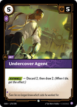 OGN 178/298 - Undercover Agent